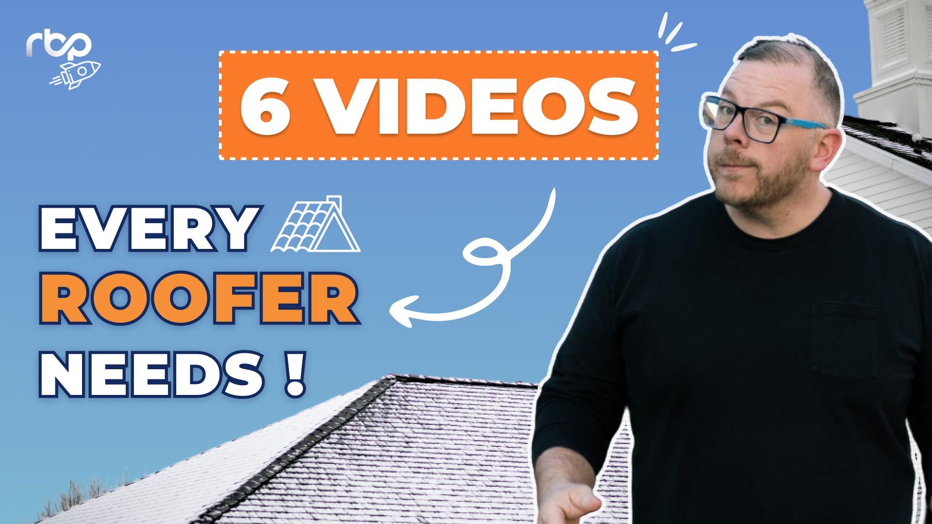 6 Essential Videos Every Roofer Needs to Grow Their Business